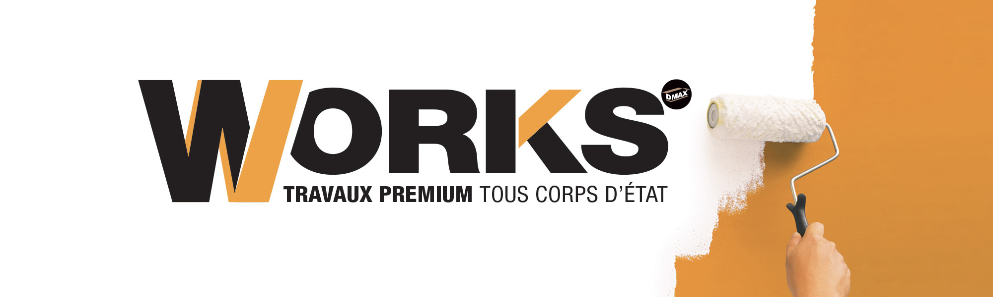 WORKS, travaux premium tous corps d'état Dmax, entreprise de déménagement d'entreprise et particulier